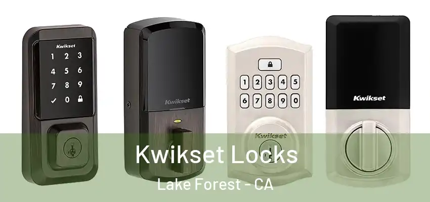  Kwikset Locks Lake Forest - CA