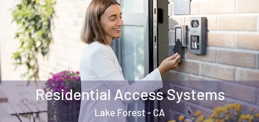  Residential Access Systems Lake Forest - CA