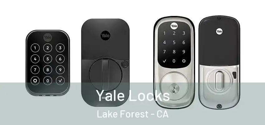  Yale Locks Lake Forest - CA